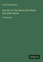 Guy de Maupassant: Une Vie, Or, The History Of A Heart; And Other Stories, Buch