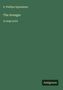 E. Phillips Oppenheim: The Avenger, Buch
