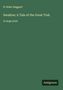 H. Rider Haggard: Swallow; A Tale of the Great Trek, Buch