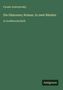 Fyodor Dostoyevsky: Die Dämonen; Roman, In zwei Bänden, Buch