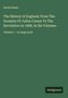 David Hume: The History of England; From The Invasion Of Julius Caesar To The Revolution In 1688, In Six Volumes, Buch