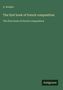 A. Roulier: The first book of french composition, Buch