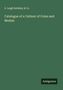 S. Leigh Sotheby & Co.: Catalogue of a Cabinet of Coins and Medals, Buch