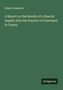 Edwin Chadwick: A Report on the Results of a Special Inquiry Into the Practice of Interment in Towns, Buch