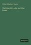 William Wilberforce Newton: The Voice of St. John, and Other Poems, Buch