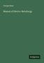 George Shaw: Manual of Electro-Metallurgy, Buch