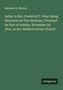Benjamin B. Mussey: Letter to Rev. Frederick T. Gray: Being Strictures on Two Sermons, Preached by him on Sunday, November 29, 1841, at the "Bulfinch Street Church", Buch
