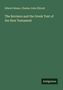 "Edwin Palmer, Charles John Ellicott. The Revisers and the Greek Text of the New Testament. Antigonos." Text auf grünem Hintergrund., Buch