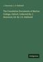 J. Heywood: The Foundation Documents of Merton College, Oxford, Collected By J. Heywood, Ed. By J.O. Halliwell, Buch
