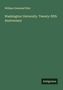 William Greenleaf Eliot: Washington University. Twenty-fifth Anniversary, Buch