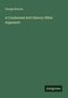 George Bourne: A Condensed Anti Slavery Bible Argument, Buch