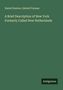 Daniel Denton: A Brief Description of New York Formerly Called New Netherlands, Buch