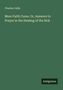 Buchtitel von Charles Cullis: "More Faith Cures. Or, Answers to Prayer in the Healing of the Sick". Unten steht "Antigonos"., Buch