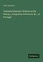 John Adamson: Lusitania Illustrata: Notices on the History, Antiquities, Literature, &c., of Portugal, Buch