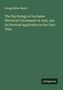 George Miller Beard: The Psychology of the Salem Witchcraft Excitement of 1692, and its Practical Application to Our Own Time, Buch