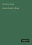 Ella Rodman Church: How to Furnish a Home, Buch