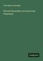 John Milner Fothergill: Chronic Bronchitis. Its Forms and Treatment, Buch