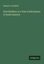 Samuel G. Goodrich: Dick Boldhero or a Tale of Adventures in South America, Buch