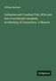 William Benham: Catharine and Craufurd Tait, Wife and Son of Archibald Campbell, Archbishop of Canterbury. A Memoir, Buch