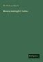 Ella Rodman Church: Money-making for Ladies, Buch