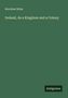 Borohme Brian: Ireland, As a Kingdom and a Colony, Buch, Buch