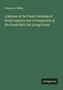 Charles A. White: A Review of the Fossil Ostreidæ of North America and a Comparison of the Fossil With the Living Forms, Buch