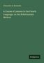 Alexander H. Monteith: A Course of Lessons in the French Language, on the Robertsonian Method, Buch