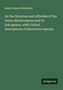 Henry Alleyne Nicholson: On the Structure and Affinities of the Genus Monticulipora and its Sub-genera, with Critical Descriptions of Illustrative Species, Buch
