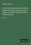 Frederick Marryat: The Travels and Romantic Adventures of Monsieur Violet Among the Snake Indians and Wild Tribes of the Great Western Prairies, Buch