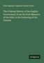 Buchtitel: "The Criminal History of the English Government..." Autoren: Elias Regnault, Augustus Sidney Doane. Verlag: Antigonos.