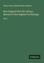 Elliott Coues: New England Bird Life. Being a Manual of New England Ornithology, Buch