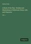 Dutton Cook: A Book of the Play : Studies and Illustrations of Histrionic Story, Life, and Character, Buch