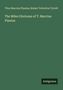 "The Miles Gloriosus of T. Maccius Plautus", Autoren: Titus Maccius Plautus, Robert Yelverton Tyrrell. Unten: "Antigonos".