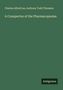 Charles Alfred Lee: A Conspectus of the Pharmacopoeias, Buch