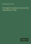 Buchtitel: The Regents' Questions, from the First Examination in 1866. Autor: Daniel Johnson Pratt. Verlag: Antigonos.