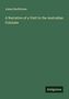 Oben links steht "James Backhouse", darunter: "A Narrative of a Visit to the Australian Colonies". Unten das Logo "Antigonos".