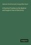 Alphonso David Rockwell: A Practical Treatise on the Medical and Surgical Uses of Electricity, Buch
