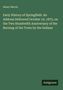 Henry Morris, "Early History of Springfield" Vortrag 1875, 200. Jahrestag des Brandes durch Indianer; unten "Antigonos" Logo.