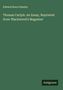 Edward Bruce Hamley: Thomas Carlyle. An Essay, Reprinted from 'Blackwood's Magazine', Buch