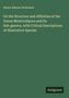 Henry Alleyne Nicholson: On the Structure and Affinities of the Genus Monticulipora and its Sub-genera, with Critical Descriptions of Illustrative Species, Buch