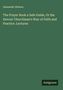 Alexander Watson: The Prayer Book a Safe Guide, Or the Devout Churchman's Way of Faith and Practice. Lectures, Buch