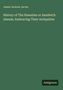 Titel: "History of The Hawaiian or Sandwich Islands, Embracing Their Antiquities". Name: James Jackson Jarves. Unten: "Antigonos". Hintergrund: Dunkelgrün.