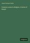 James Freeman Clarke: Common-sense in Religion. A Series of Essays, Buch