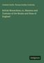Goldwin Smith: British Monachism; or, Manners and Customs of the Monks and Nuns of England, Buch