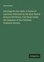 Anonymous: Strivings for the Faith. A Series of Lectures, Delivered in the New Hall of Science Old Street, City Road Under the Auspices of the Christian Evidence Society, Buch