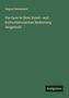 August Reissmann: Die Oper in ihrer Kunst- und kulturhistorischen Bedeutung dargestellt, Buch
