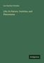 Leo Hartley Grindon: Life; its Nature, Varieties, and Phenomena, Buch
