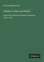 Richard Mahrenholtz: Voltaire's Leben und Werke, Buch