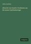 Julius Jacobson: Albrecht von Graefe's Verdienste um die neuere Ophthalmologie. Verleger: Antigonos. Schlichte, grüne Buchgestaltung., Buch