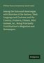 William Henry Drummond: Among the Zulus and Amatongas; with Sketches of the Natives, Their Language and Customs; and the Country, Products, Climate, Wild Animals, &c., Being Principally Contributions to Magazines and Newspapers, Buch